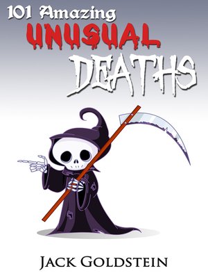 cover image of 101 Amazing Unusual Deaths